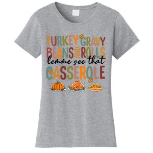 Turkey Gravy Beans And Rolls Let Me See That Casserole Fall Women's T-Shirt