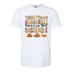 Turkey Gravy Beans And Rolls Let Me See That Casserole Fall Softstyle CVC T-Shirt