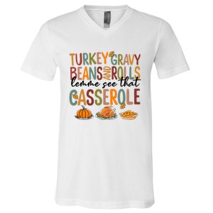 Turkey Gravy Beans And Rolls Let Me See That Casserole Fall V-Neck T-Shirt