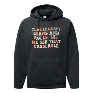 Turkey Gravy Beans And Rolls Let Me See That Casserole Performance Fleece Hoodie