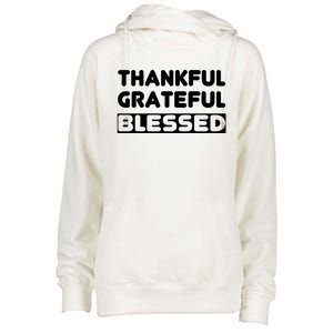 Thankful Grateful Blessed Gift Thanksgiving Gift Womens Funnel Neck Pullover Hood