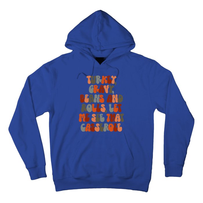 Turkey Gravy Beans And Rolls Let Me See That Casserole Retro Hoodie