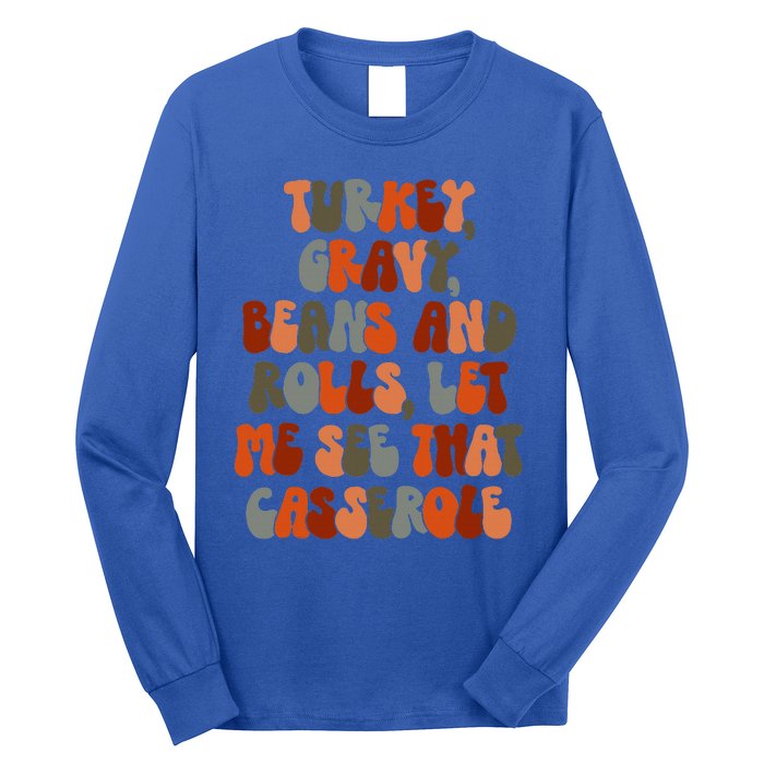 Turkey Gravy Beans And Rolls Let Me See That Casserole Retro Long Sleeve Shirt