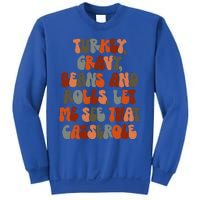 Turkey Gravy Beans And Rolls Let Me See That Casserole Retro Sweatshirt