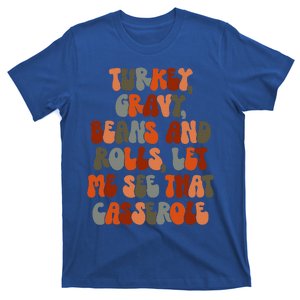 Turkey Gravy Beans And Rolls Let Me See That Casserole Retro T-Shirt