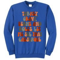 Turkey Gravy Beans And Rolls Let Me See That Casserole Retro Tall Sweatshirt