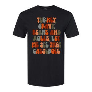 Turkey Gravy Beans And Rolls Let Me See That Casserole Retro Softstyle CVC T-Shirt