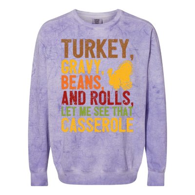 Turkey Gravy Beans And Rolls Let Me See That Casserole Funny Colorblast Crewneck Sweatshirt