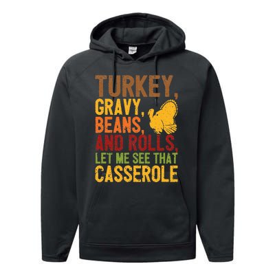 Turkey Gravy Beans And Rolls Let Me See That Casserole Funny Performance Fleece Hoodie