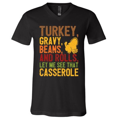 Turkey Gravy Beans And Rolls Let Me See That Casserole Funny V-Neck T-Shirt