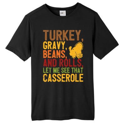 Turkey Gravy Beans And Rolls Let Me See That Casserole Funny Tall Fusion ChromaSoft Performance T-Shirt