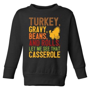 Turkey Gravy Beans And Rolls Let Me See That Casserole Funny Toddler Sweatshirt