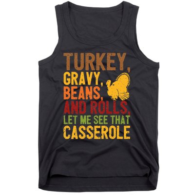 Turkey Gravy Beans And Rolls Let Me See That Casserole Funny Tank Top