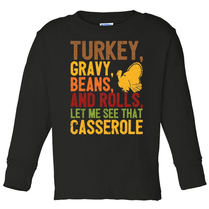 Turkey Gravy Beans And Rolls Let Me See That Casserole Funny Toddler Long Sleeve Shirt