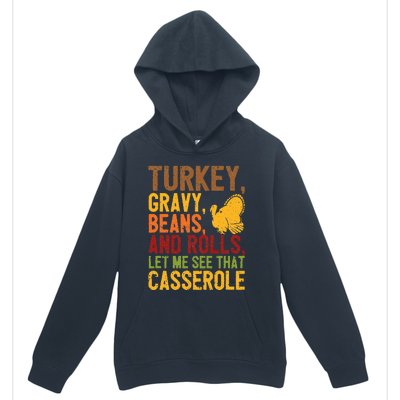 Turkey Gravy Beans And Rolls Let Me See That Casserole Funny Urban Pullover Hoodie