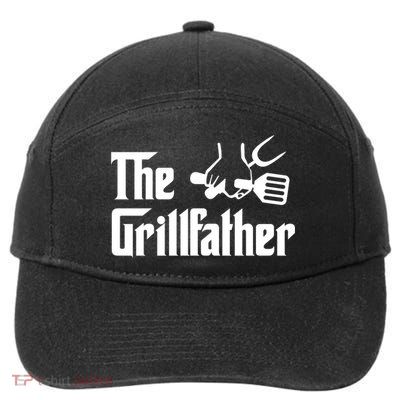 The Grillfather Bbq Grill Barbecue Cooking Cook Daddy Papa Gift 7-Panel Snapback Hat