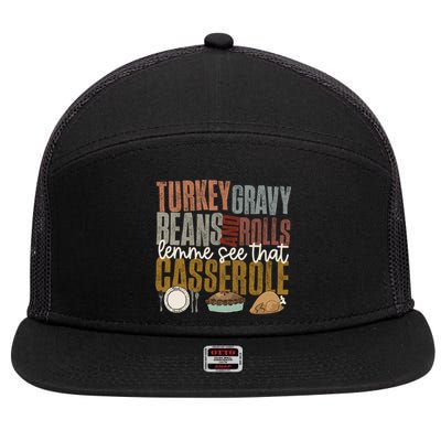 Turkey Gravy Beans And Rolls Let Me See That Casserole Fall 7 Panel Mesh Trucker Snapback Hat