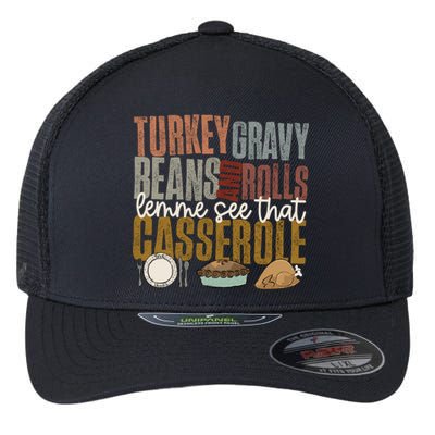 Turkey Gravy Beans And Rolls Let Me See That Casserole Fall Flexfit Unipanel Trucker Cap