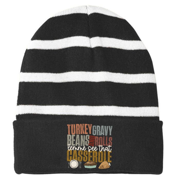 Turkey Gravy Beans And Rolls Let Me See That Casserole Fall Striped Beanie with Solid Band