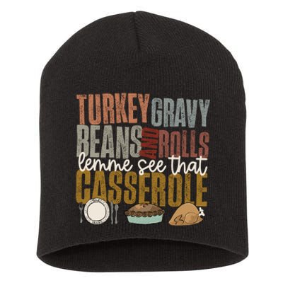 Turkey Gravy Beans And Rolls Let Me See That Casserole Fall Short Acrylic Beanie