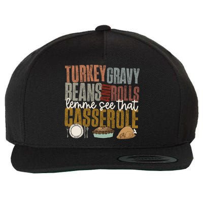 Turkey Gravy Beans And Rolls Let Me See That Casserole Fall Wool Snapback Cap