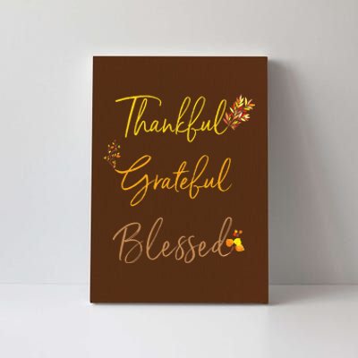 Thankful Grateful Blessed Thanksgiving Fall Season Canvas