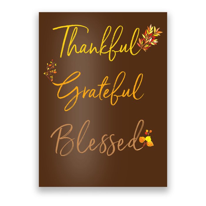 Thankful Grateful Blessed Thanksgiving Fall Season Poster