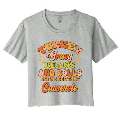 Turkey Gravy Beans And Rolls Happy Thanksgiving Day Cute Gift Women's Crop Top Tee