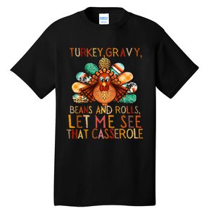 Turkey Gravy Beans And Rolls Let Me See That Casserole Tall T-Shirt