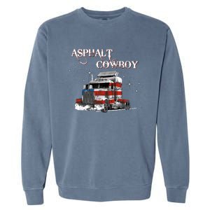 Trucker Gift Big Rig Semi Trailer Truck Driver Over The Road Great Gift Garment-Dyed Sweatshirt