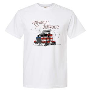 Trucker Gift Big Rig Semi Trailer Truck Driver Over The Road Great Gift Garment-Dyed Heavyweight T-Shirt