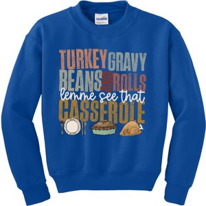 Turkey Gravy Beans And Rolls Let Me See That Casserole Fall Gift Kids Sweatshirt