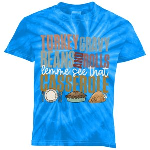 Turkey Gravy Beans And Rolls Let Me See That Casserole Fall Gift Kids Tie-Dye T-Shirt