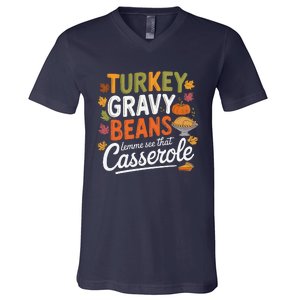 Turkey Gravy Beans And Rolls Let Me See That Casserole Fall V-Neck T-Shirt