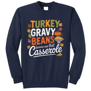 Turkey Gravy Beans And Rolls Let Me See That Casserole Fall Tall Sweatshirt