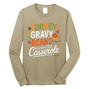 Turkey Gravy Beans And Rolls Let Me See That Casserole Fall Long Sleeve Shirt