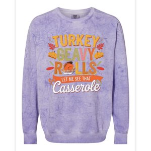 Turkey Gravy Beans And Rolls Let Me See That Casserole Fall Colorblast Crewneck Sweatshirt