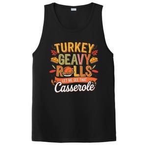 Turkey Gravy Beans And Rolls Let Me See That Casserole Fall PosiCharge Competitor Tank