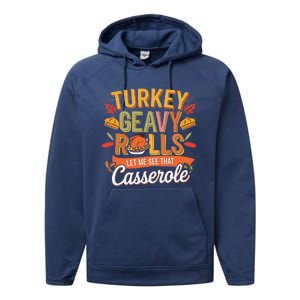 Turkey Gravy Beans And Rolls Let Me See That Casserole Fall Performance Fleece Hoodie