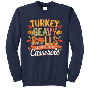 Turkey Gravy Beans And Rolls Let Me See That Casserole Fall Sweatshirt