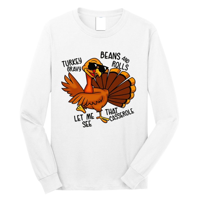 Turkey Gravy Beans And Rolls Casserole Funny Thanksgiving Long Sleeve Shirt