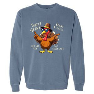 Turkey Gravy Beans And Rolls Casserole Funny Thanksgiving Garment-Dyed Sweatshirt