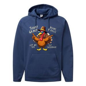 Turkey Gravy Beans And Rolls Casserole Funny Thanksgiving Performance Fleece Hoodie