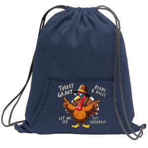 Turkey Gravy Beans And Rolls Casserole Funny Thanksgiving Sweatshirt Cinch Pack Bag