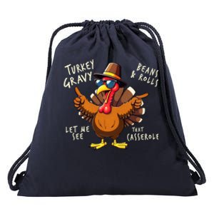 Turkey Gravy Beans And Rolls Casserole Funny Thanksgiving Drawstring Bag