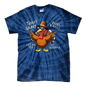 Turkey Gravy Beans And Rolls Casserole Funny Thanksgiving Tie-Dye T-Shirt