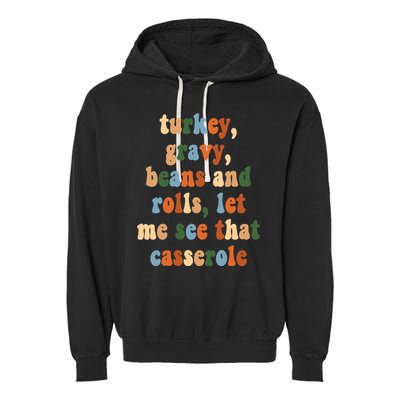 Turkey Gravy Beans And Rolls Funny Thanksgiving Garment-Dyed Fleece Hoodie