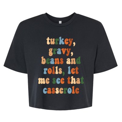 Turkey Gravy Beans And Rolls Funny Thanksgiving Bella+Canvas Jersey Crop Tee