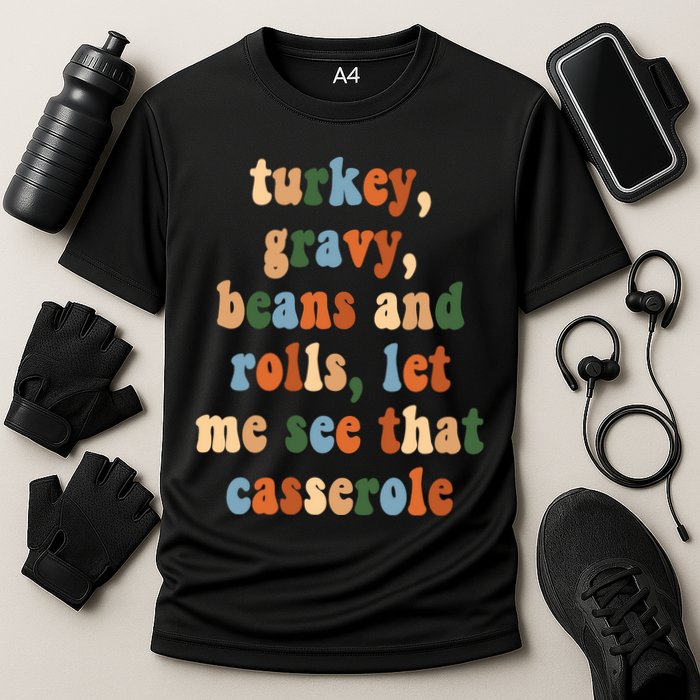 Turkey Gravy Beans And Rolls Funny Thanksgiving Cooling Performance Crew T-Shirt