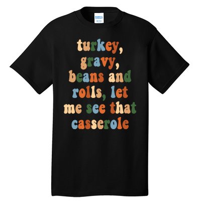 Turkey Gravy Beans And Rolls Funny Thanksgiving Tall T-Shirt